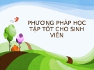 Bài giảng Phương pháp học tập tốt cho sinh viên