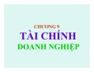 Bài giảng Lý thuyết tài chính tiền tệ: Chương 9 - Phạm Đặng Huấn