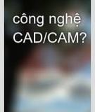 Đồ án: Công nghệ CAD/CAM/CNC