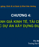 Tập bài giảng Kinh tế và quản lý khai thác đường: Chương 4 - TS. Đinh Văn Hiệp