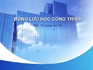 Bài giảng Động lực học công trình - PGS. TS. Dương Văn Thứ