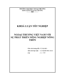 Luận văn tốt nghiệp: Ngoại thương Việt Nam đối với sự phát triển nông nghiệp nông thôn