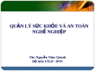 Bài giảng Sức khỏe và an toàn nghề nghiệp: Bài 6 - ThS. Nguyễn Thúy Quỳnh