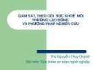 Bài giảng Sức khỏe và an toàn nghề nghiệp: Bài 5 - ThS. Nguyễn Thúy Quỳnh