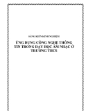 SKKN: Ứng dụng công nghệ thông tin trong dạy học Âm nhạc ở trường THCS