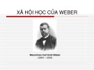 Bài giảng Xã hội học của Weber