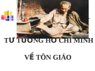 Bài giảng Tư tưởng Hồ Chí Minh về tôn giáo