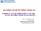 Bài giảng Cơ sở hệ thống thông tin: Chương 11 - PGS.TS. Hà Quang Thụy