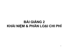 Bài giảng Kế toán quản trị: Bài số 2