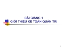 Bài giảng Kế toán quản trị: Bài số 1