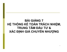 Bài giảng Kế toán quản trị: Bài số 7