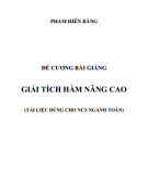 Đề cương bài giảng Giải tích hàm nâng cao: Phần 1 - Phạm Hiến Bằng