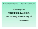 Bài giảng Quản lý y tế: Chương 7 - ThS. Đỗ Mai Hoa