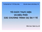 Bài giảng Quản lý y tế: Chương 8 - ThS. Đỗ Mai Hoa