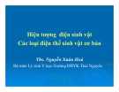 Bài giảng Hiện tượng điện sinh vật Các loại điện thế sinh vật cơ bản - ThS. Nguyễn Xuân Hoà