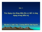 Bài giảng Bài 2: Tác dụng của dòng điện lên cơ thể và ứng dụng trong điều trị - Trường ĐHYK Thái Nguyên