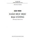 Giáo trình Giáo dục học đại cương: Phần 2 - PGS.TS Hà Thị Đức