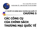 Bài giảng Lý thuyết và chính sách thương mại quốc tế: Chương 5 - TS. Nguyễn Văn Sơn