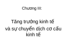 Bài giảng môn Kinh tế phát triển: Chương 3