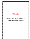 Tiểu luận: Thị trường chứng khoán và thuế thu nhập cá nhân