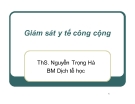 Bài giảng Dịch tễ học - Bài 8: Giám sát y tế công cộng