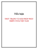 Tiểu luận: Thực trạng và giải pháp phát triển thị trường chứng khoán Việt Nam