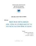 Tiểu luận: Phân tích chứng khoán ASM - công ty cổ phần đầu tư và xây dựng Sao Mai tỉnh An Giang