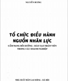 Nguồn nhân lực và cách thức tổ chức điều hành: Phần 1