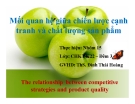 Thuyết trình: Mối quan hệ giữa chiến lược cạnh tranh và chất lượng sản phẩm