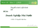 Thuyết trình Luật kinh tế: Doanh nghiệp nhà nước