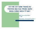 Thuyết trình: Có thể cắt giảm thặng dư thương mại của Trung Quốc bằng chính sách tỷ giá?