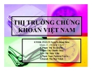 Thuyết trình: Thị trường chứng khoán Việt Nam