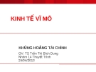 Thuyết trình kinh tế vĩ mô: Khủng hoảng tài chính