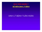 Bài giảng Sinh lý bệnh tuần hoàn - HV Quân Y