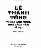 Lê Thánh Tông - vị vua anh minh, nhà cách tân vĩ đại: Phần 1 - Lê Đức Tiết