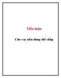 Tiểu luận: Cho vay tiêu dùng thế chấp