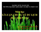 Thuyết trình: Hỗ trợ sản phẩm du lịch hiện đại - quản lý dịch vụ