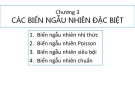 Bài giảng Xác suất thống kê - Chương 3: Các biến ngẫu nhiên đặc biệt