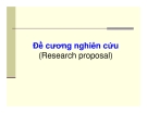 Bài giảng Đề cương nghiên cứu (Research proposal)