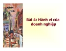 Bài giảng Kinh tế vi mô - Bài 4: Hành vi của doanh nghiệp - TS. Nguyễn Tiến Dũng