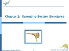 Bài giảng Hệ điều hành nâng cao - Chapter 2: Operating - System Structures