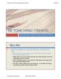 Bài giảng Chương 3-2: Kế toán hàng tồn kho (phần 2) - ĐH. Mở TP.HCM