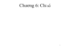 Bài giảng môn Nguyên lý thống kê kinh tế: Chương 6 - ĐH Kinh tế Quốc dân