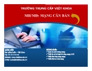 Bài giảng Mạng căn bản: Mở đầu - TC Việt Khoa