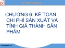 Bài giảng Kế toán tài chính: Chương 6 - GV. Nguyễn Thị Chinh Lam