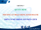 Bài giảng Phân tích hoạt động kinh doanh: Chương 7 - GS.TS. Bùi Xuân Phong