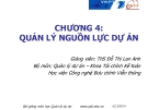 Bài giảng Quản lý dự án: Chương 4 - ThS. Đỗ Thị Lan Anh