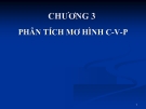 Bài giảng Kế toán quản trị: Chương 3 - TS. Trần Văn Tùng