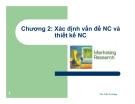 Bài giảng Nghiên cứu marketing: Chương 2 - ThS. Trần Trí Dũng