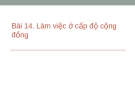 Bài giảng Công tác xã hội với người khuyết tật: Bài 13 - Trần Văn Kham